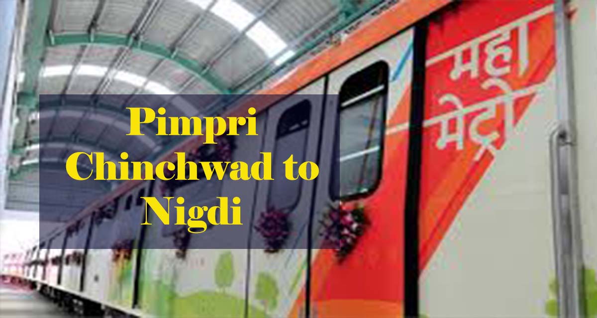 Approval for Pimpri Chinchwad to Nigdi Advanced Metro Project